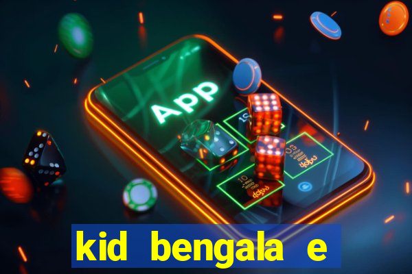 kid bengala e pamela santos